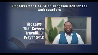 Prayer School Laws that Govern Travailing Prayer Part 1 [upl. by Magnolia]