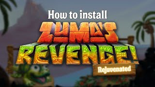 How to Install Zumas Revenge Rejuvenated [upl. by Amato]