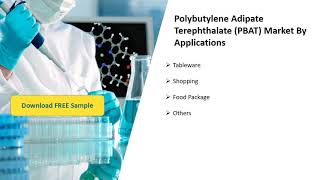 Global Polybutylene Adipate Terephthalate PBAT Market Insights 2021 [upl. by Arit]