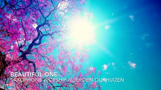 Beautiful One  Saxophone Worship  Jeroen Dijkhuizen  JD [upl. by Akerahs]