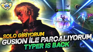 SOLO GİRİYORUM GUSION İLE PARÇALIYORUM  TYPER IS BACK [upl. by Helfand685]