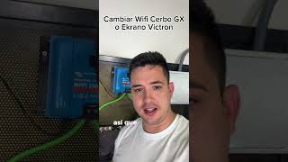 Cambiar Wifi Victron con Cerbo GX o Ekrano [upl. by Gian241]