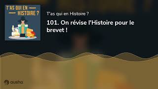 101 On révise lHistoire pour le brevet [upl. by Zicarelli981]