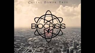 Causal Power Trío  Biocrisis Full Álbum [upl. by Henigman]