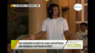 Balitang Bicolandia RTV Presents Pasyon ni Kristo [upl. by Linad484]