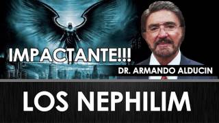 Doctor Armando Alducin  IMPACTANTE  LOS NEPHILIM  Prédicas Cristianas [upl. by Nananne526]