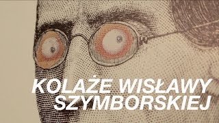 Zwiastun wystawy quotKolaże Wisławy Szymborskiejquot [upl. by Lilithe]