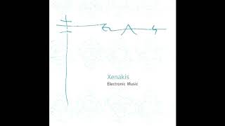 Iannis Xenakis ‎ Electronic Music Musique Concrète AvantgardeGreece1997 Full Album [upl. by Corbie404]