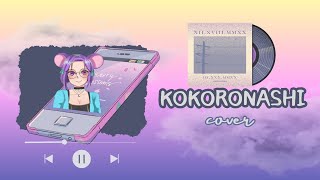 Kokoronashi Cover kokoronashi song coversong [upl. by Inilam]