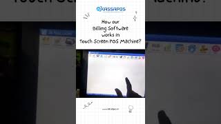 How our Billing Software works in Touch Screen POS Machine Kassapos [upl. by Attenyl]