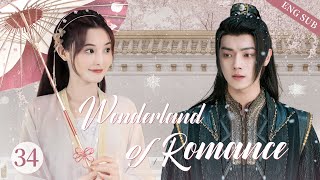 ENGSUB【Wonderland of Romance】▶EP34XuKai、PengXiaoran💌CDrama Recommender [upl. by Liva]