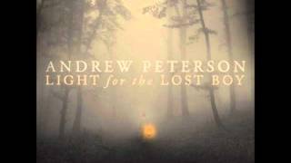 Andrew Peterson Come Back Soon [upl. by Thad]