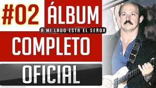 Marino 02  A Mi Lado Esta El Señor Album Completo Oficial [upl. by Anayd]