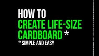 How to make life sized cardboard cutouts [upl. by Layor]