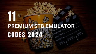 11 Premium Stb Emulator Codes 2024  STBEMU CODES [upl. by Prem]