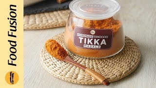 Homemade Tandoori Tikka Masala Recipe By Food Fusion [upl. by Gabriele98]