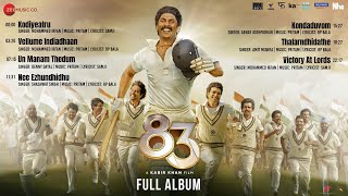 83 Tamil  Full Album  Ranveer Singh  Kabir Khan  Pritam [upl. by Yasmin]