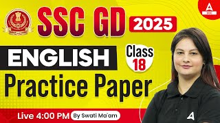 SSC GD 2025  SSC GD English Classes by Swati Mam  SSC GD English Practice Set 18 [upl. by Aufa575]