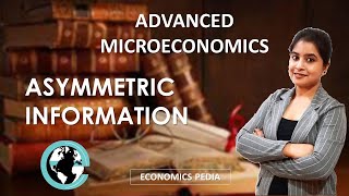 79 ASYMMETRIC INFORMATION  Microeconomics by Sumita Biswas  Adverse Selection  Market Failure [upl. by Einuj]