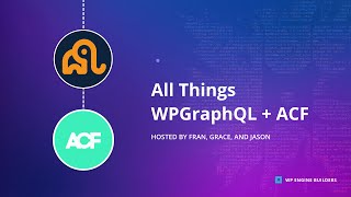 All Things WPGraphQL for ACF [upl. by Leuqar]