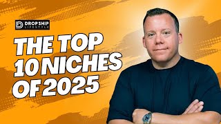 Top 10 Niches For Dropshipping in 2025 📈 [upl. by Zoba444]