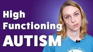 What is High Functioning Autism  Kati Morton [upl. by Doowle]