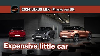 2024 Lexus LBX  Pricing for UK [upl. by Columbus]