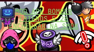 BOMBER FRIENDS APK 528 quotEnxergarquot NA SMOK MOD FEITO POR MisterioEUDOWNLOAD NOS COMENTARIOS [upl. by Standing]