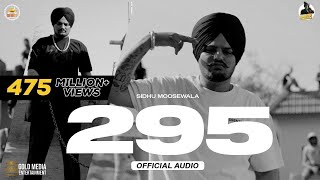 295 Official Audio  Sidhu Moose Wala  The Kidd  Moosetape [upl. by Chatterjee]