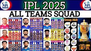 IPL 2025  All Teams Squad  IPL Team 2025 Players List  RCB MI CSK KKR GT SRH Squad IPL 2025 [upl. by Navillus44]