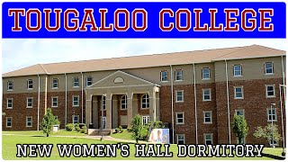 TOUGALOO COLLEGE DORM NEW WOMEN’S HALL [upl. by Ramej]