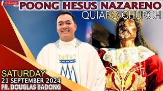 LIVE Quiapo Church · Online Mass · 21 September 2024 · Saturday · Fr Douglas D Badong [upl. by Dino]