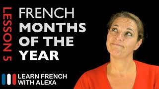 The French Months of the Year French Essentials Lesson 5 [upl. by Mary]