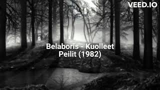 Belaboris  Kuolleet Peilit 1982 [upl. by Sierra]