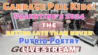 LIVE  Garbage Pail Kids Putrid Poetry  Valentines 2024 [upl. by Campman499]