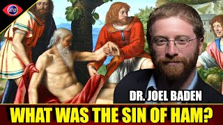 What Was The Sin Of Ham In Genesis Dr Joel Baden [upl. by Elysee]