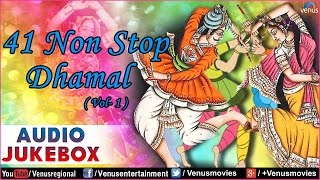 41 Non Stop Dhamal Vol  1  Best Gujarati Garba Songs  Audio Jukebox [upl. by Adnamaa]