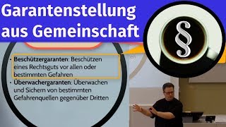 Garantenstellung aus Gemeinschaft [upl. by Dunning]