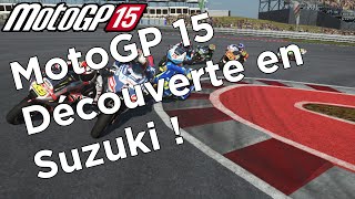 Découverte de MotoGP 15  Aleix Espargaro  Austin [upl. by Nonnelg]