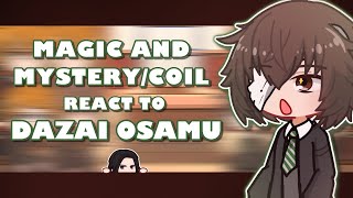 MaMCoil React to Dazai Osamu  Part 12 [upl. by Nerreg570]