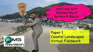 Hard and Soft Coastal Management Barmouth Virtual Fieldwork OMG Revision GCSE Geography 91 [upl. by Eimilb394]