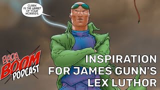 James Gunns Lex Luthor Inspiration [upl. by Kcirddes]