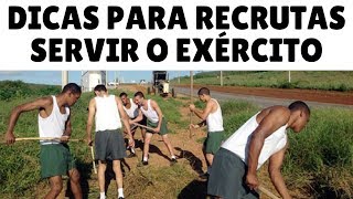 Dicas Para Recrutas e Conscritos Servir o Exército Brasileiro [upl. by Dawaj]