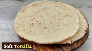 Easy Soft Tortilla Recipe Tortilla  Spanish Tortilla  tɔːrˈtiːə toɾˈtiʎa Flour Tortilla [upl. by Cleopatra786]