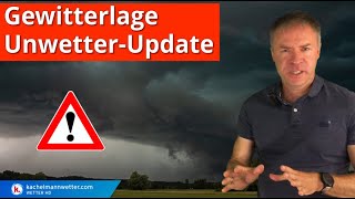 Update Gewitterlage  Heute örtlich schwere Gewitter möglich einzelne Unwetter nicht ausgeschlossen [upl. by Mutat]