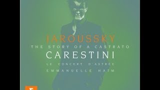 Philippe Jaroussky  Carestini Story of a Castrato [upl. by Htennaj]