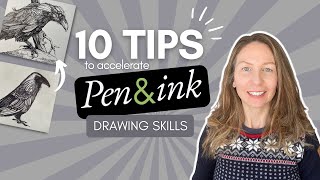 10 tips to accelerate pen and ink drawing skills [upl. by Carboni]