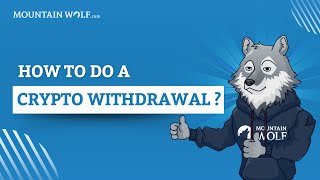 How to do a CRYPTO WITHDRAWAL   Mountain Wolf [upl. by Kcirednek]