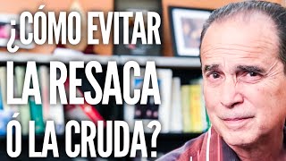 Episodio  885 ¿Cómo Evitar la Resaca ó la Cruda [upl. by Faubion]