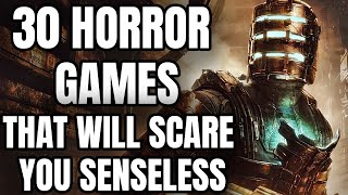 30 Best Horror Games of All Time That Will Scare You Senseless 2023 Edition [upl. by Zoa708]